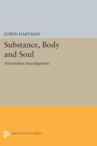 Książka Substance, Body and Soul Edwin M. Hartman