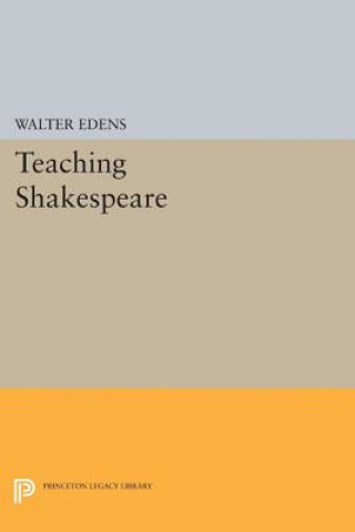 Knjiga Teaching Shakespeare Walter Edens