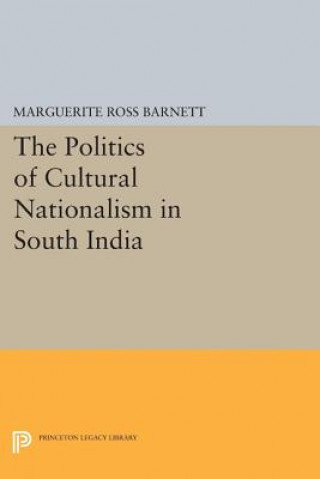 Carte Politics of Cultural Nationalism in South India Alfred Owen Aldridge