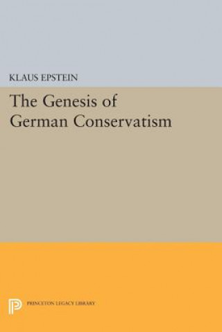 Kniha Genesis of German Conservatism Klaus Epstein