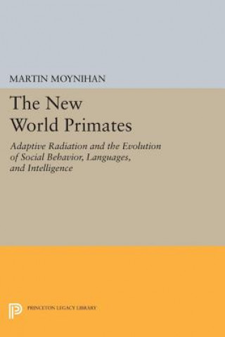 Libro New World Primates Martin Moynihan