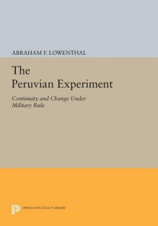 Kniha Peruvian Experiment Abraham F. Lowenthal