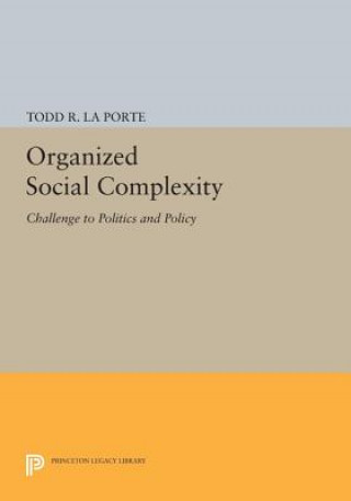 Buch Organized Social Complexity Todd R. La Porte