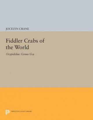 Könyv Fiddler Crabs of the World Jocelyn Crane