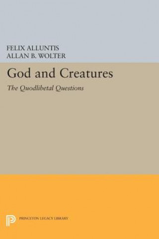 Knjiga God and Creatures Allan B. Wolter