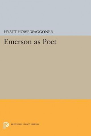 Kniha Emerson as Poet Hyatt Howe Waggoner