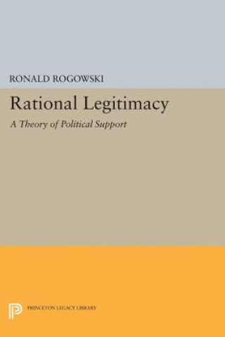 Könyv Rational Legitimacy Ronald Rogowski