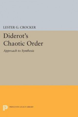 Kniha Diderot's Chaotic Order Lester G. Crocker