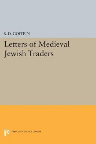 Kniha Letters of Medieval Jewish Traders S. D. Goitein