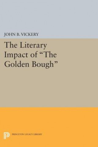 Knjiga Literary Impact of The Golden Bough John B. Vickery