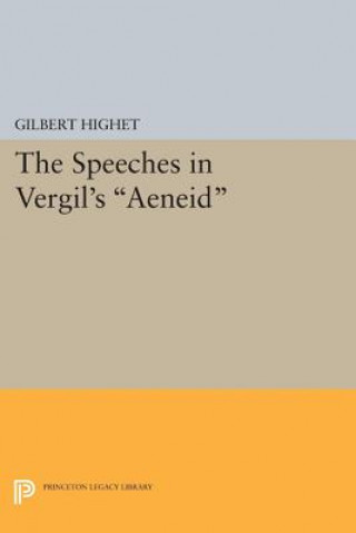 Carte Speeches in Vergil's Aeneid Gilbert Highet