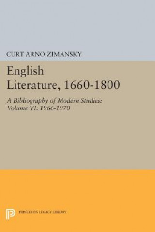 Könyv English Literature, 1660-1800 Curt A. Zimansky