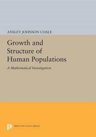 Knjiga Growth and Structure of Human Populations Ansley Johnson Coale