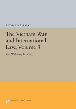 Książka Vietnam War and International Law, Volume 3 Richard A. Falk