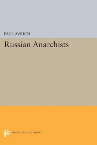 Kniha Russian Anarchists Paul Avrich