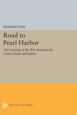 Książka Road to Pearl Harbor Herbert Feis