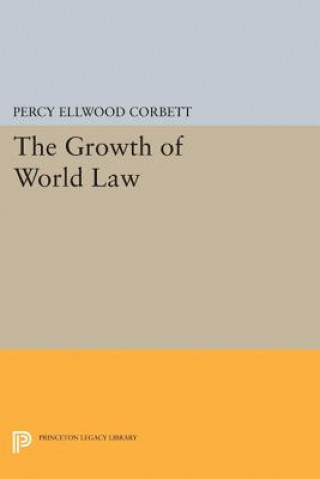 Buch Growth of World Law Percy Ellwood Corbett