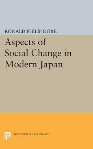 Könyv Aspects of Social Change in Modern Japan Ronald Philip Dore