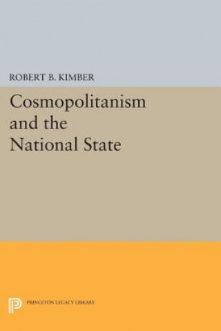 Kniha Cosmopolitanism and the National State Robert B. Kimber