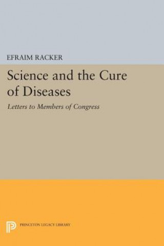 Książka Science and the Cure of Diseases Efraim Racker