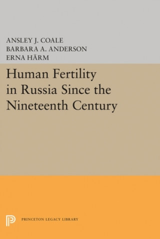 Kniha Human Fertility in Russia Since the Nineteenth Century Erna Harm