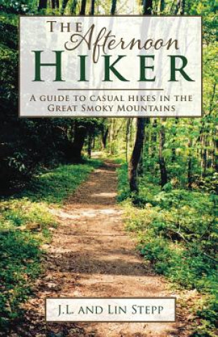 Kniha Afternoon Hiker J L Stepp