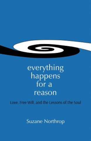 Книга Everything Happens For A Reason Suzane Northrop