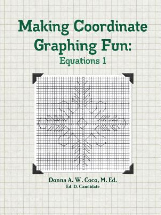 Kniha Making Coordinate Graphing Fun Donna Coco