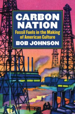 Kniha Carbon Nation Bob Johnson