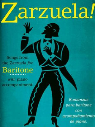 Könyv Zarzuela! Baritone Hal Leonard Corp
