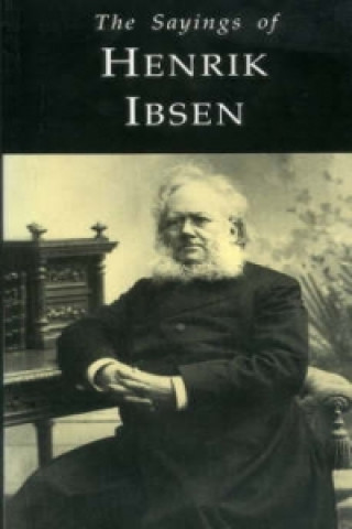 Książka Sayings of Henrik Ibsen Henrik Ibsen