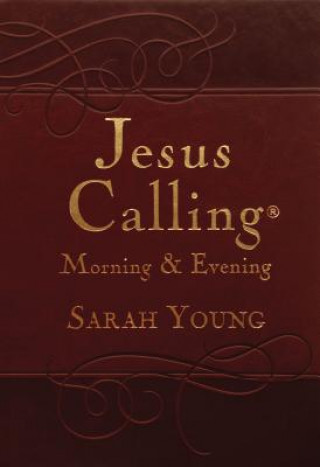 Carte Jesus Calling Morning and Evening, Brown Leathersoft Hardcover, with Scripture References Sarah Young
