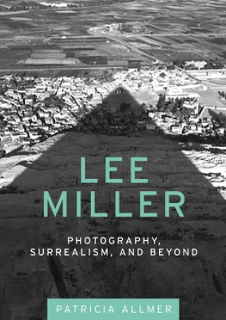 Buch Lee Miller Patricia Allmer