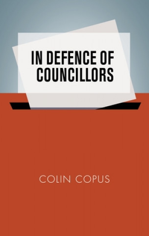 Könyv In Defence of Councillors Colin Copus
