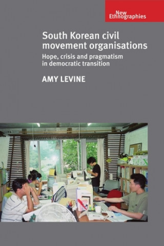 Книга South Korean Civil Movement Organisations Amy Levine