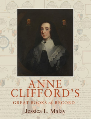 Kniha Anne Clifford's Great Books of Record 