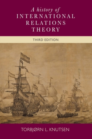 Kniha History of International Relations Theory Torbjorn L. Knutsen