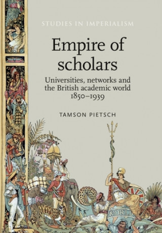 Carte Empire of Scholars Tamson Pietsch