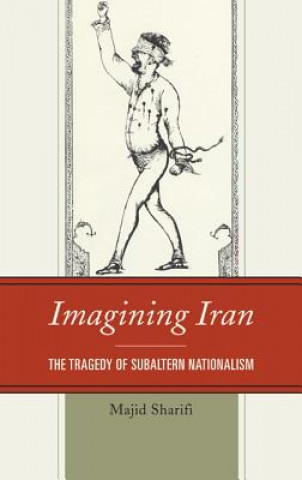 Książka Imagining Iran Majid Sharifi