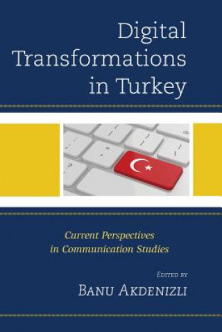 Libro Digital Transformations in Turkey Banu Akdenizli