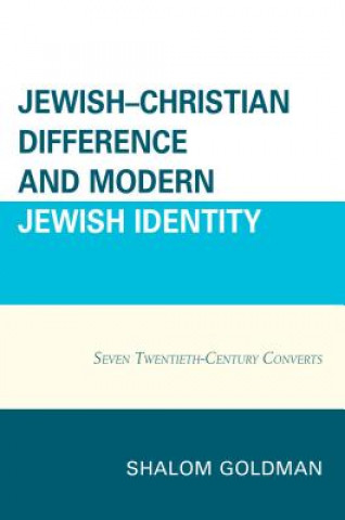 Libro Jewish-Christian Difference and Modern Jewish Identity Shalom Goldman