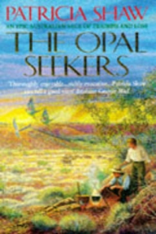 Kniha Opal Seekers Patricia Shaw