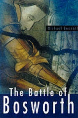 Kniha Battle of Bosworth Angela Bennett