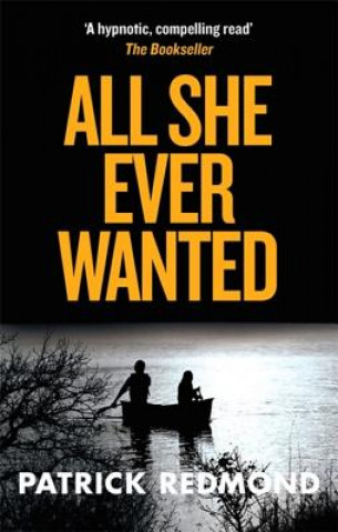 Buch All She Ever Wanted Patrick Redmond