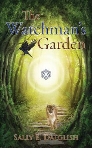 Buch Watchman's Garden Sally E. Dalglish