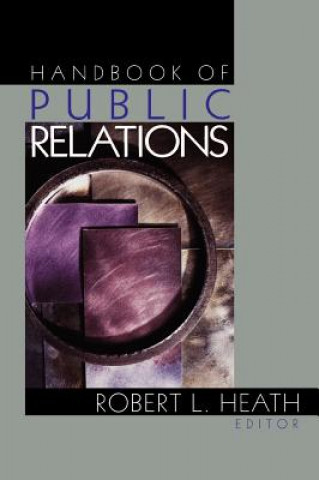 Carte Handbook of Public Relations Robert L. Heath