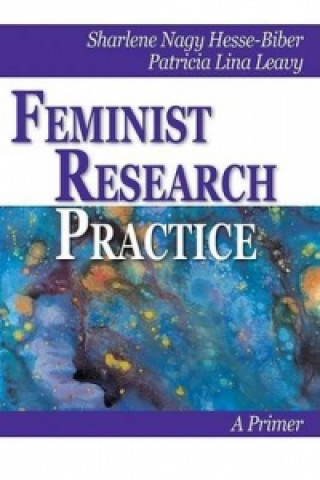 Книга Feminist Research Practice Sharlene Hesse-Biber