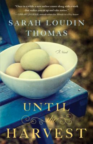 Knjiga Until the Harvest Sarah Loudin Thomas