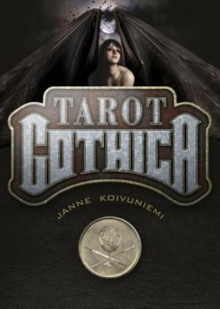 Knjiga Tarot Gothica Janne Koivuniemi
