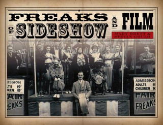 Könyv Freaks of Sideshow and Film Stevan Gould